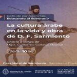 Charla: «La cultura árabe en la vida y en la obra de Domingo Faustino Sarmiento»